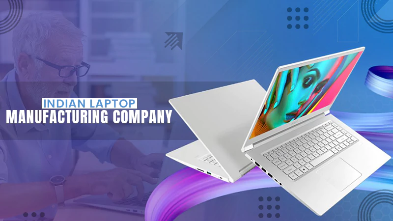indian laptop manufacturing company